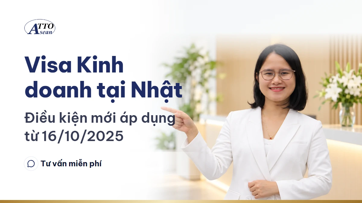 Visa Kinh doanh tại Nhật — điều kiện mới áp dụng từ 16/10/2025